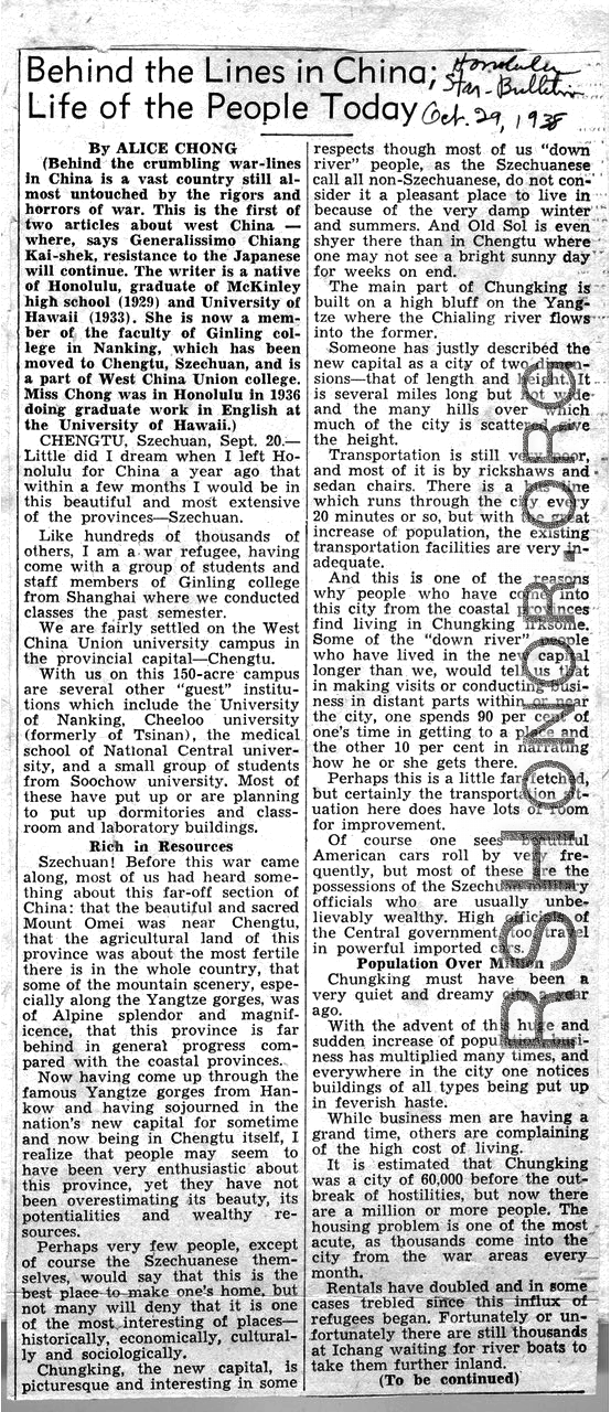 Alice Chong also was the “Behind the Lines” war correspondent for the Honolulu Star-Bulletin,  Beginning in 1938.  Here’s one of her newspaper articles from 1938