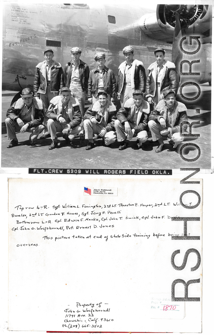 Flight crew #5308 at Will Rogers Field, Oklahoma, with F-7A/B-24 "Pvt. Peggy-I," serial #42-40433 at the end of stateside training before being sent overseas. 24th Combat Mapping Squadron, 8th Photo Reconnaissance Group, 10th Air Force.  Back: Sgt. William L. Ferrington, 2nd Lt. Thurston P. Hooper, 2nd Lt. William J. Rumler, 2nd Lt. Gordon T. Howes, Sgt. Jerry F. Perelli  Front: Cpl. Edwin F. Maske, Cpl. John T. Swick, Cpl. John F. Doyle, Cpl. John G. Wolfshorndl, Pvt. Ernest D. Jones