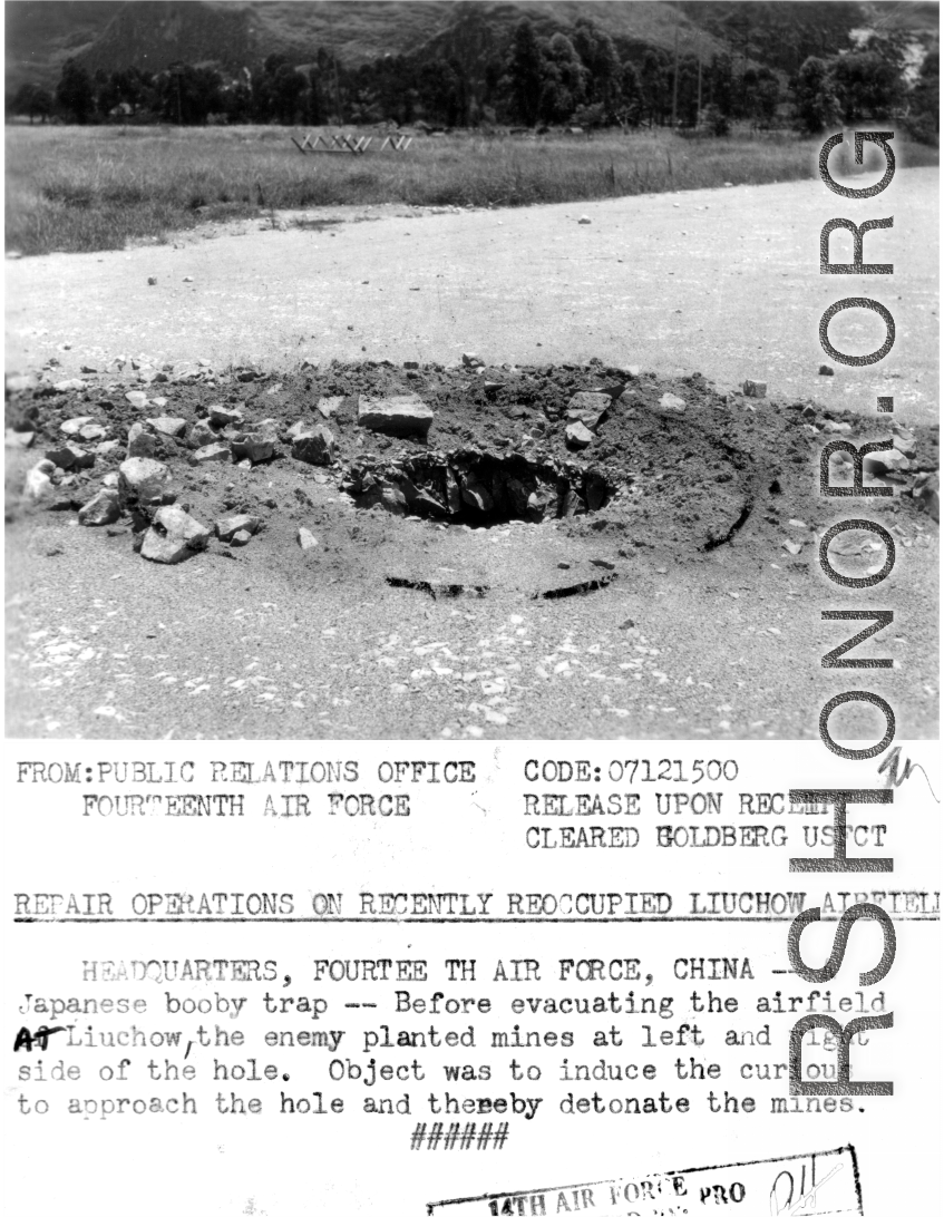 Mines placed on left and right of this hole on a runway by retreating Japanese at Liuzhou, Guangxi province, in the CBI, to induce the curious to approach and thereby detonate the mines.