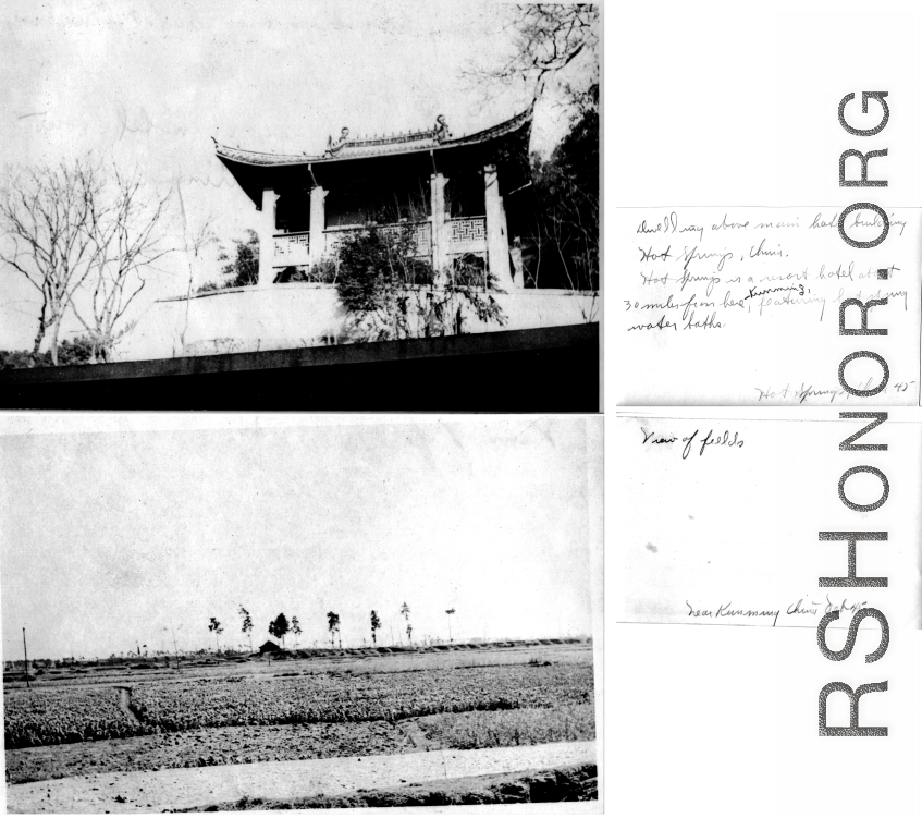 Hot spring resort hotel about 30 miles from Kunming, and farming fields near Kunming. 1945.