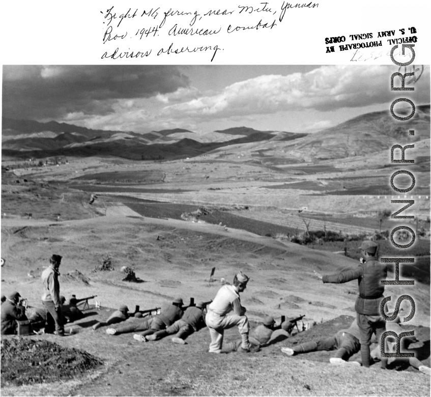 Light machine gun practice of Chinese troops, with American combat advisers instructing. Near Mitu, Yunnan. 1944. In the CBI during WWII.  U. S. Army Signal Corps photo.