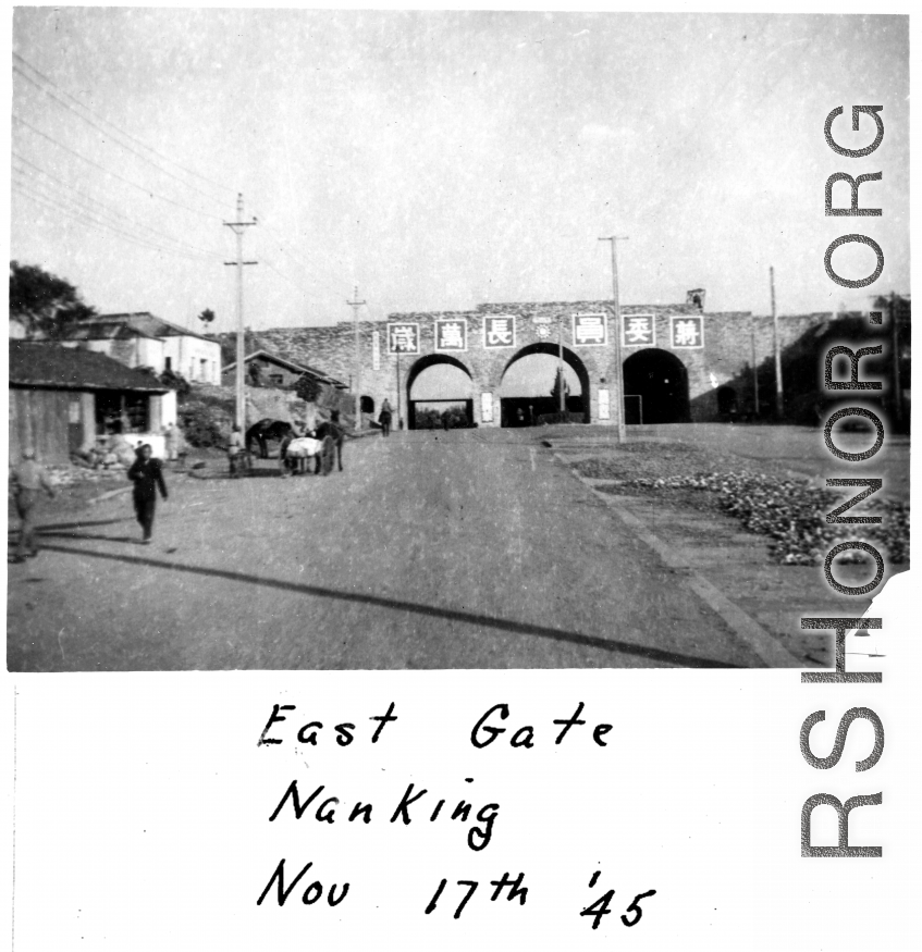 East gate of Nanjing, November 17, 1945. Slogan says “Long Live Committee Member Jiang” (“将委员长万岁” ), referring to Chiang Kai-shek.
