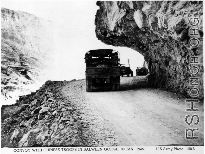 Convoy with Chinese troops in Salween Gorge, January 30, 1945.   US Army Photo.