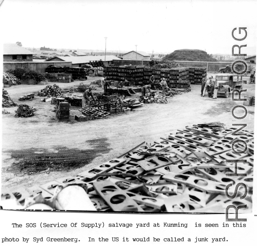 The SOS (Service Of Supply) salvage yard at Kunming.  Photo by Syd Greenberg.