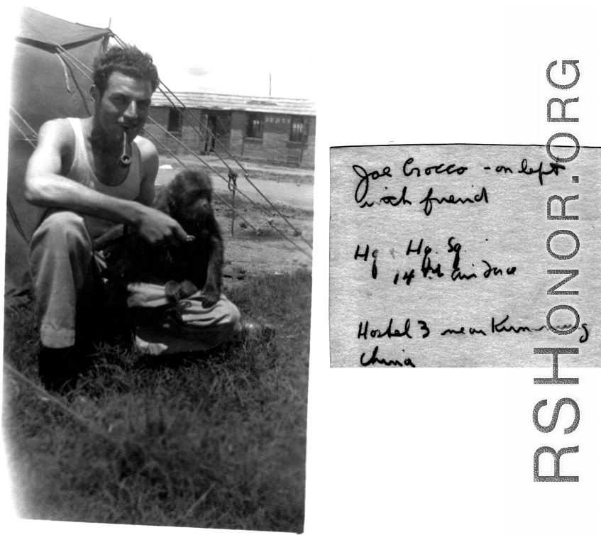 Joe Grocco with pet monkey. At Hostel #3 near Kunming, China, during WWII.