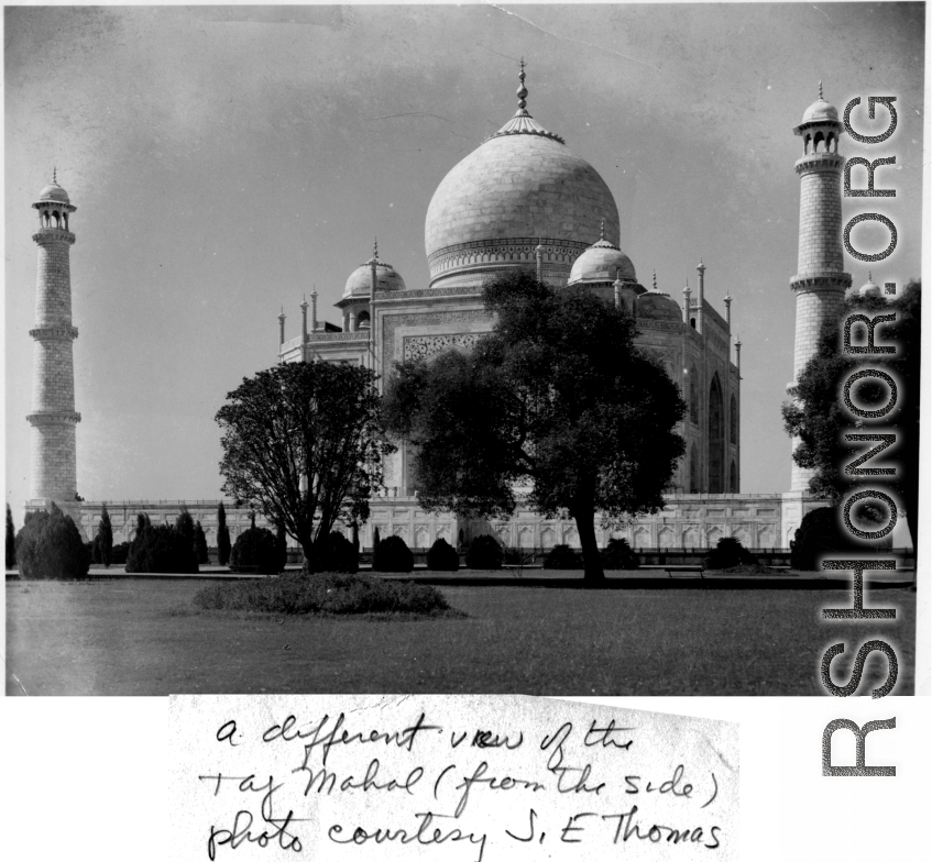 Taj Mahal during WWII.  Photo from J. E. Thomas.