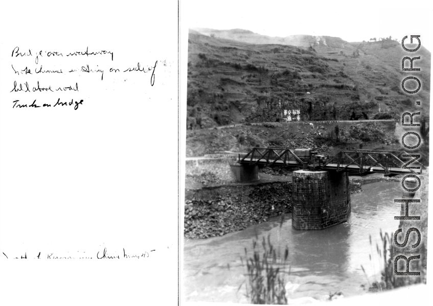 An American transport truck crossing a bridge in Yunnan province, China, north of Kunming, May 1945.