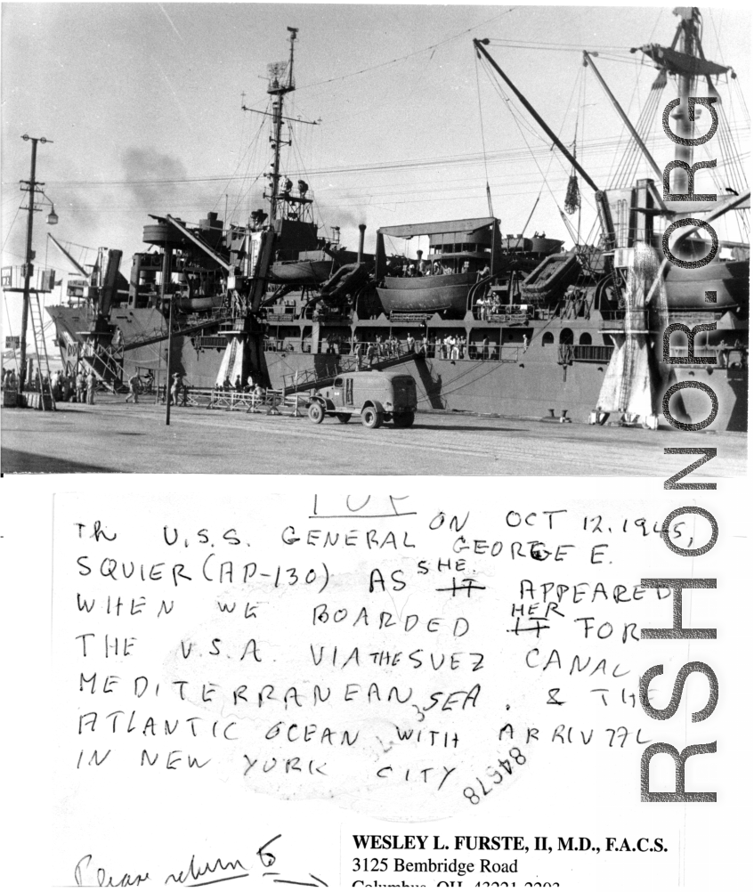 USS George E. Squier (AP-130) transport ship on October 12, 1945, as GIs boarded it to return stateside. Photo from Wesley L. Furste.  In the CBI during WWII. 