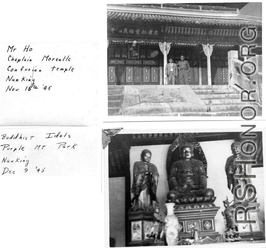 Mr. Ho and Chaplain Morealle at Confucian Temple in Nanjing, on November 15, 1945. And Buddhist figures at Purple Mountain Park, December 9, 1945.