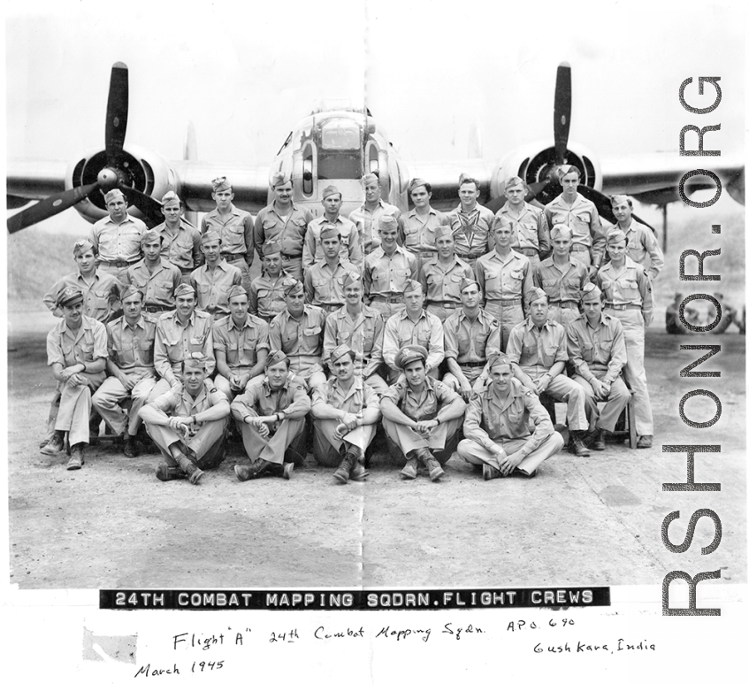 Flight "A" of 24th Mapping Squadron at APO 690, Gushkara, India. March 1945.  With B-24/F-7.  John Wolfshorndl in back row, fourth from the right.
