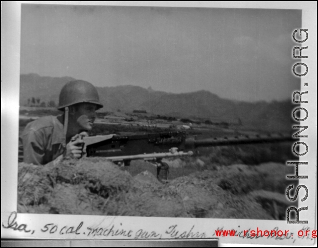 Ira Reiber mans a .50 cal. machine gun in Dushan, Guizhou province, China, during WWII.