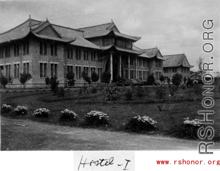 "Hostel #1." Somewhere in SW China, during WWII.
