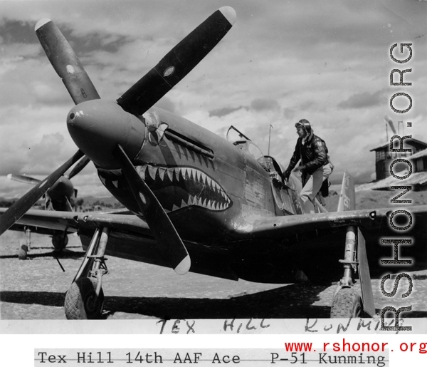 "Tex Hill, 14th AAF Ace, P-51 Kunming"
