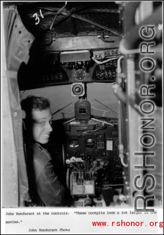 John Bondurant at the controls of a US military plane during WWII in the CBI.  Photo from John Bondurant.