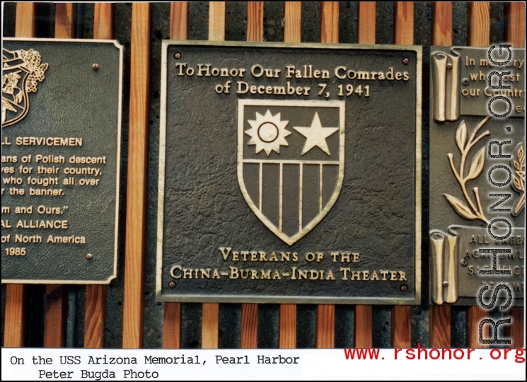 CBI honor plaque at the USS Arizona Memorial, Pearl Harbor.  Photo from Peter Bugda.