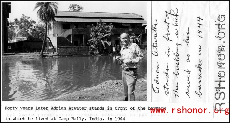 Adrian Atwater stands in front of barracks in which he lived at Camp Bally, India, in 1944.