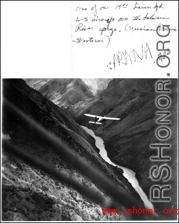 An American L-5 of the 19th Liaison Sqd. over  the Salween River gorge during WWII.  Photo from Vrana.