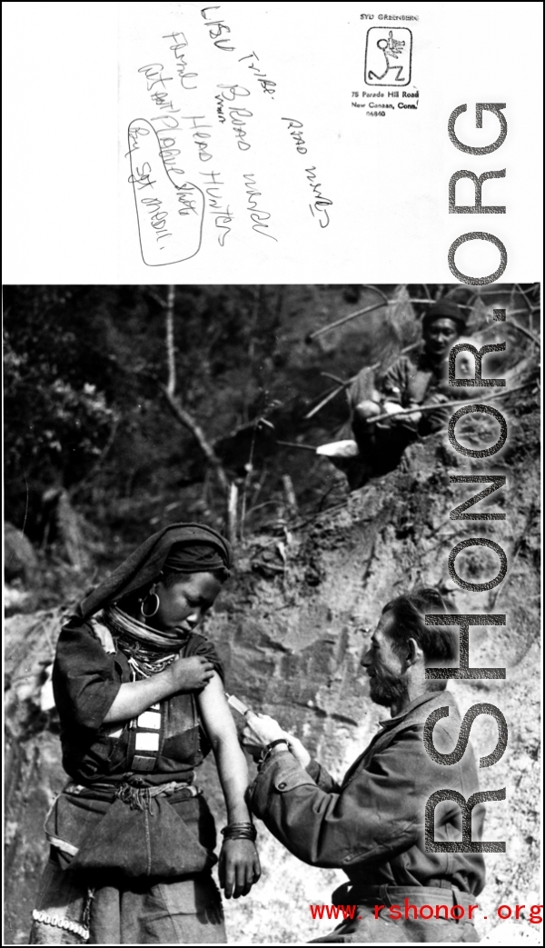 Medic vaccinates Lisu tribe woman against plague on Burma Road.  Photo by Sgt. Onedil (??), photo submitted by Syd Greenberg.