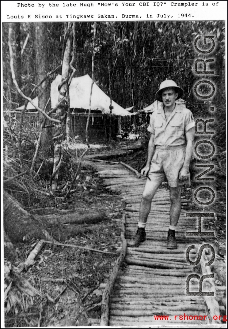 Louis K. Sisco in Tingkawk Sakan, Burma, in July, 1944.  Photo by Hugh Crumpler.