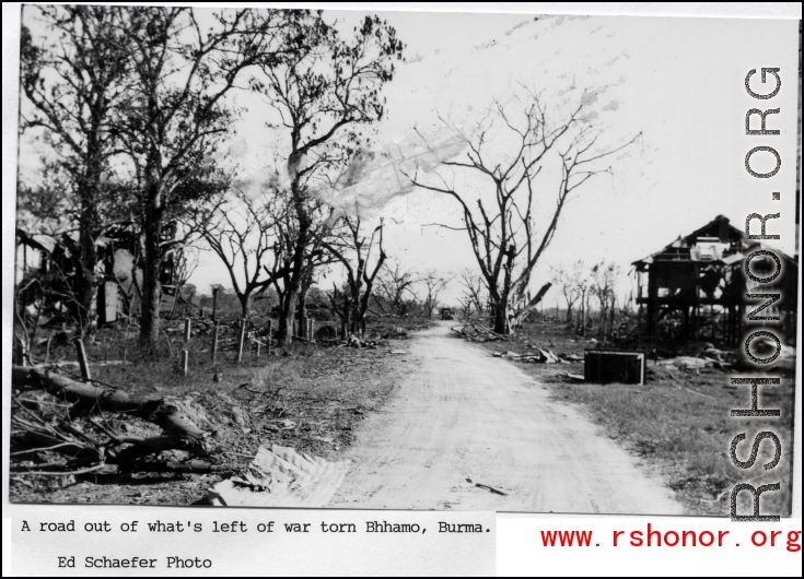 A road out of war torn Bhamo, Burma, during WWII.  Photo from Ed Schaefer.