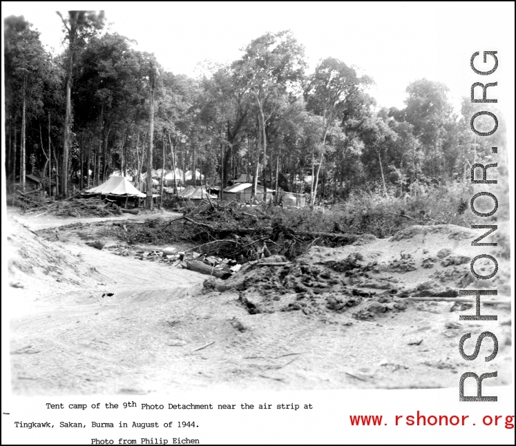 9th Photo Detachment tent camp near the air strip at Tingkawk, Burma, in August, 1944.  Photo from Philip Eichen.