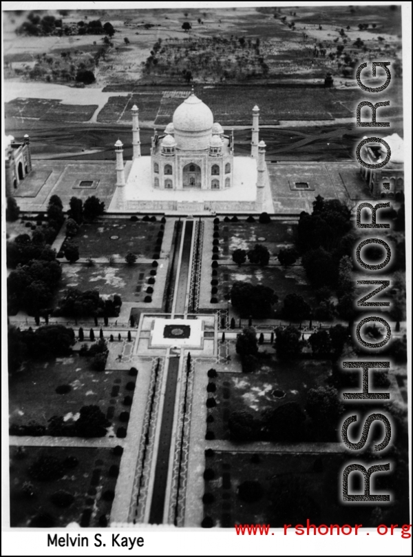 Taj Mahal from the air during WWII.  Photo from Melvin S. Kaye.