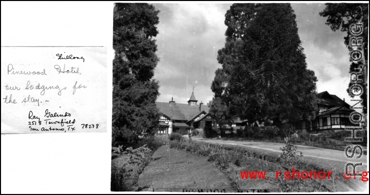 Pinewood Hotel at Shillong during WWII.  Photo from Ray Galindo.