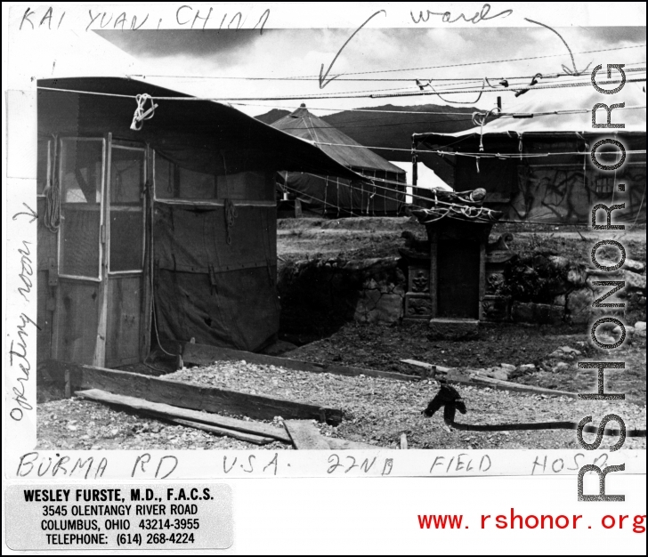 Wards and operating rooms of the 22nd Field Hospital's tent hospital at Kai Yuan. In the CBI during WWII. This hospital was apparently set up in some haste... notice the tombstone used to anchor the tent.  Photo from Wesley Furste.
