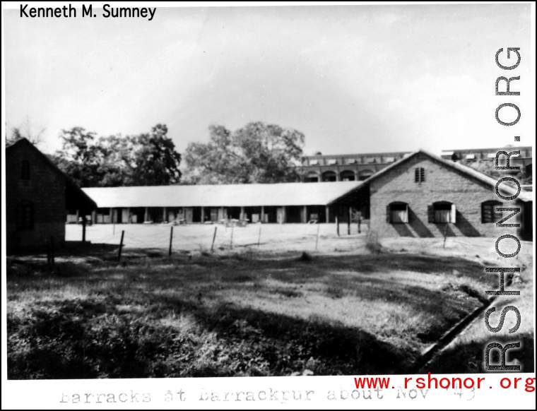 Barracks At Barrackpore, India, around November, 1943. In the CBI during WWII.  From Kenneth M. Sumney.