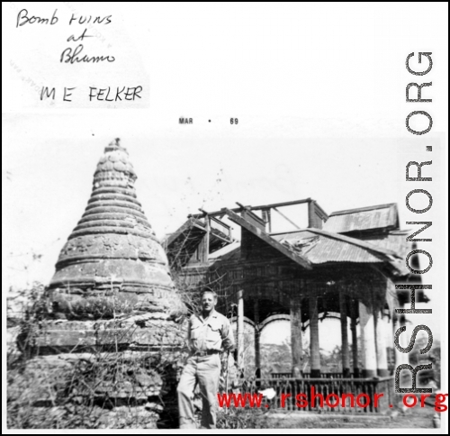 Bomb ruins at Bhamo.  Image from M. E. Felker.