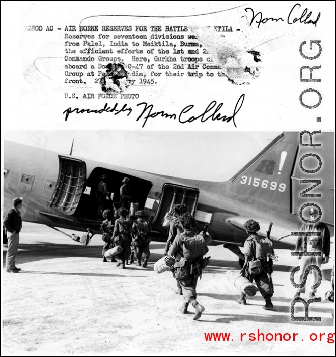 In 1945, Gurkha troops board of the 2nd Air Commando Group board a C-47 for transport from Palel, India, to Meiktila, Burma.  As can be seen in the blow-up below, the famous Gurkha are extremely well equipped.  Photo from Norm Collard.