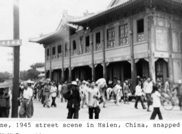 Street scene in Xi'an (Hsien), China in June, 1945.  Photo by J.M. McDermott.