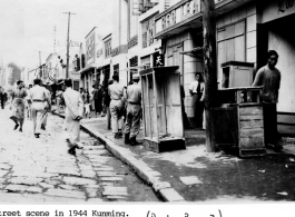 Street scene in Kunming, 1944.  Photo possibly from Dardan Brown.