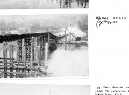 Bridges built and used by American GIs in Burma during WWII, including near Myitkyina, and across the Tarung Hka below Nigam Sakan in January 1943.  Images provided by Lt. Col. Charles E. Mason.