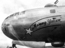 The B-29 bomber "Mammy Yokum" in China during WWII.   At one point this plane was piloted by Rolland Thomas Young, ASN #O684103, who was attached to 792nd Bombardment Squadron (H), 468th Bombardment Group, 58th Bombardment Wing, 20th Air Force on September 4, 1943, with rank of 2nd Lt. He was a captain in the Air National Guard (Indiana) after the war, and served in the Air Force during the Korean War. Rolland Thomas “Rollo” Young went by Tom Young in the military. Young was a native of Akron, Ohio.