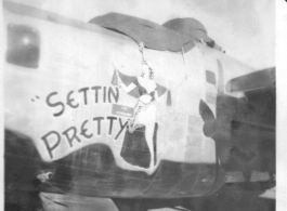 B-24 "SETTING PRETTY," in the CBI during WWII.  "B-24s in my squadron."