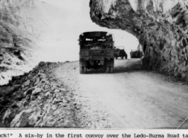 First convoy over the Ledo-Burma Road takes it easy en route to Kunming during WWII.  Photo from Robert L. Cowan.