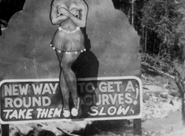 A "curvy" caution sign for GI drivers near Shingbwiyang, Burma, during WWII. Photo from Doug MacLeod.