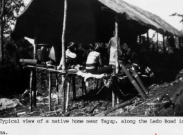 "Typical view of a native home near Tagup, along the Ledo Road in Burma." During WWII.  Photo from Leroy Nordt.