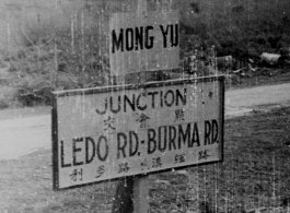 Burma Road sign at Hsipaw, Burma, during WWII. May 4, 1945.  Photo from Anthony J. Vesich.