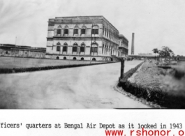 Officer's quarters at bengal Air Depot in 1943.  Photo from Delbert J. Wood.