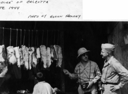 Noel Hepp and Milton Links at meat market at Alipore, near Calcutta. Late 1944.  Photo from Glenn Hensley.