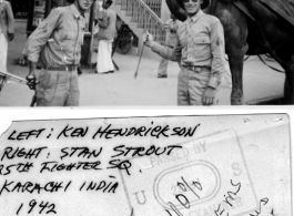 Ken Hendrickson and Stan Strout, 25th Fighter Squadron, in Karachi, India, 1942. In the CBI during WWII.