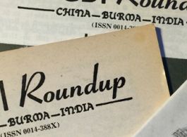 Ex-CBI Roundup magazine, a fascinating and valuable historical source, a great continuation of the spirit of the original war-time CBI Roundup, and an precious social space for veterans and families for many years (and before the advent of on-line social spaces like Facebook). 