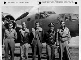 A crew of the 11th Bomb Squadron, 341st Bomb Group, stands beside their B-25 "The Saint" somewhere in China on 2 February 1943.  They are:  Crandall H. Hagan Clece L. Bingham Frank J. Ralph, Jr. Charles H. Patton Robert E. Johnson  Image courtesy of Tony Strotman.