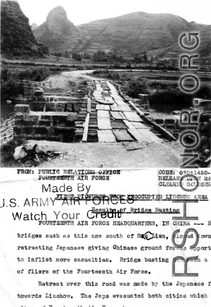 Busting bridges such as this one south of Sulien (probably Silian 思练镇 today) slowed down retreating Japanese giving Chinese ground forcers opportunity to inflict more casualties. Bridge busting has been a speciality of fliers of the 14th Air Force. Japanese forces retreated over this road towards Liuzhou.