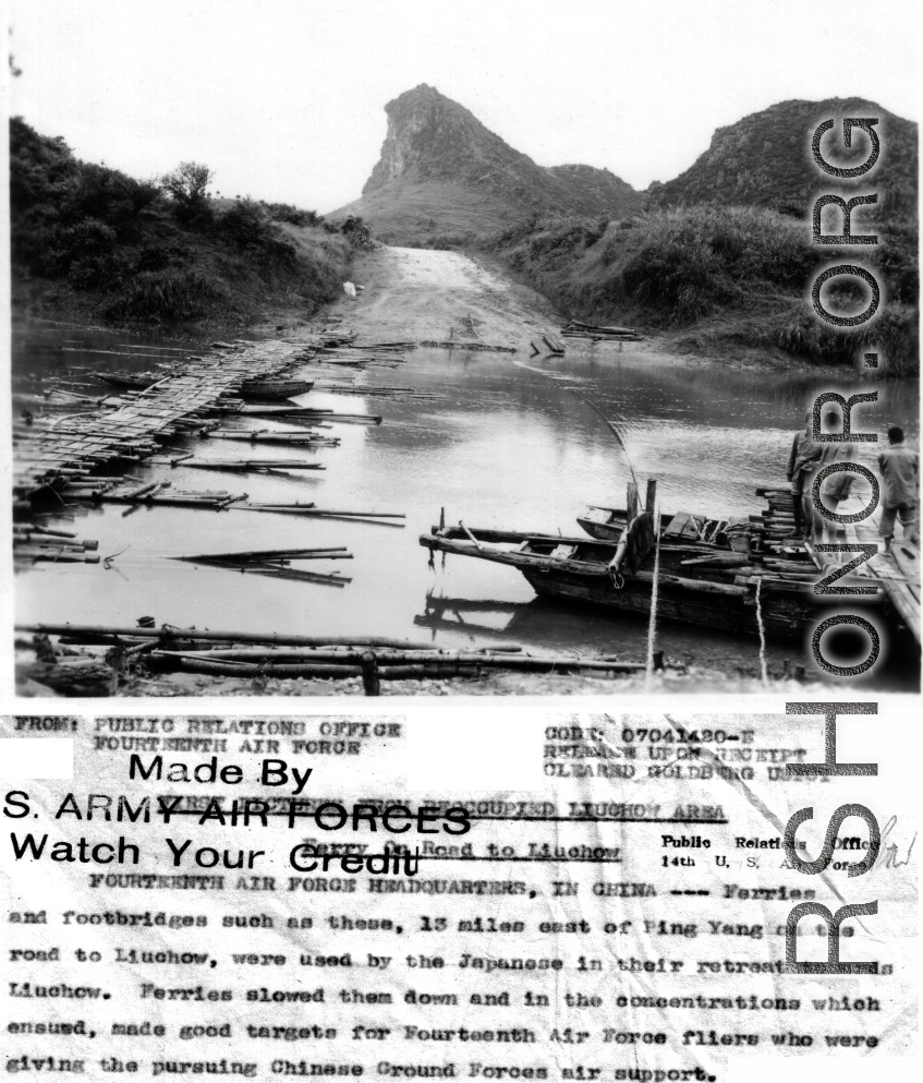 Ferry and footbridge 13 miles east of  Ping Yang, which the Japanese had used during their retreat towards Liuzhou. Crossings like this one were bottlenecks that allowed attacks by 14th Air Force planes and Chinese ground troops. During WWII.