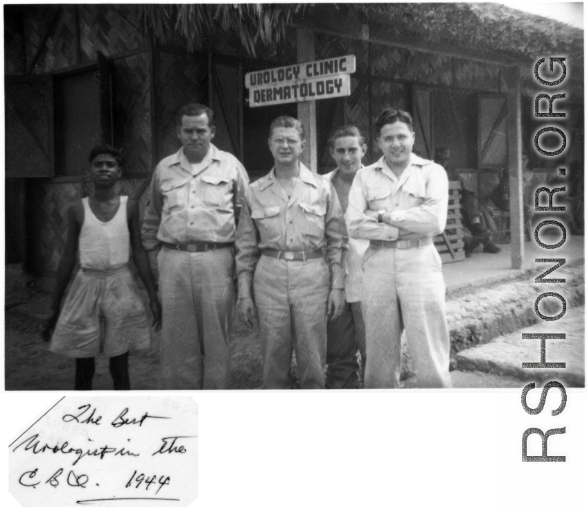 "The best urologist in the CBI. 1944."  Urology and Dermatology clinics in the CBI during WWII, likely in Burma or India.