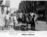 Street scene, Calcutta, India, 1944-45.  Photo from William Anderson.