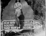 A "curvy" caution sign for GI drivers near Shingbwiyang, Burma, during WWII. Photo from Doug MacLeod.